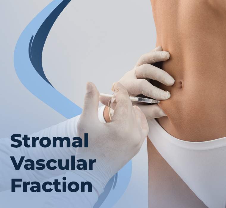 SVF (Stromal Vascular Fraction)